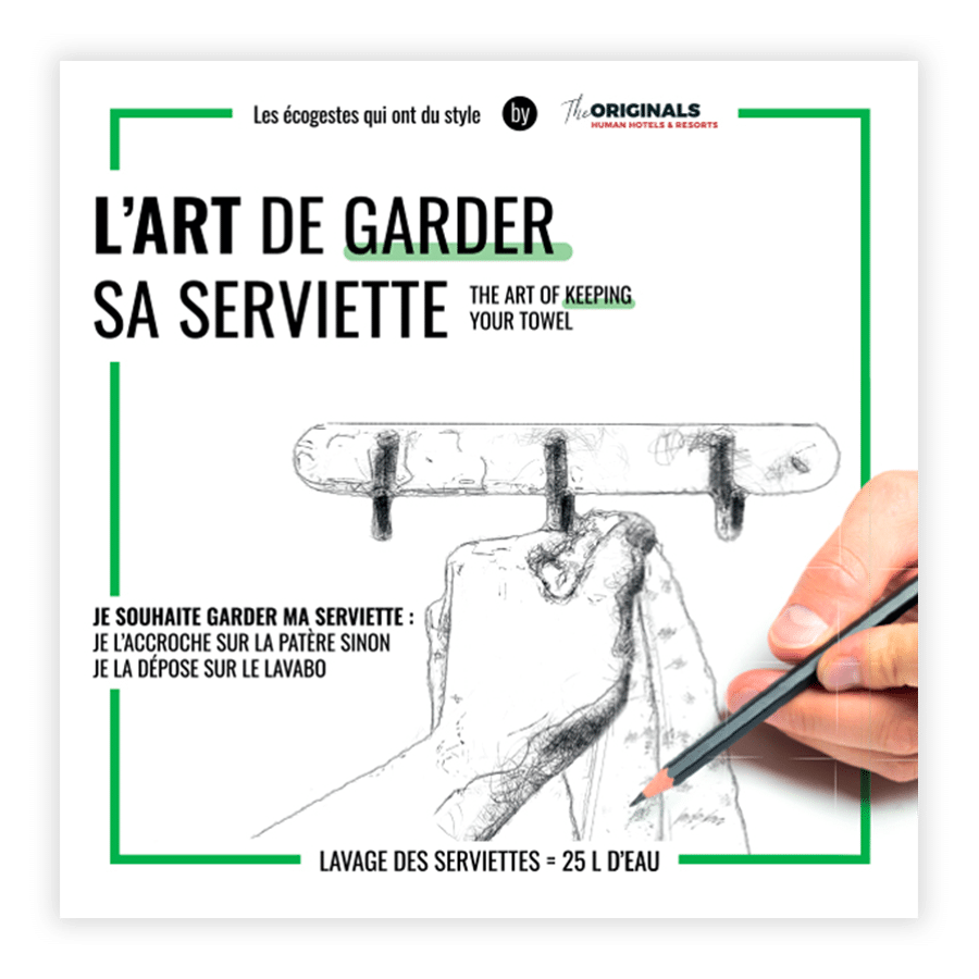 Éco-geste "l'art de garder sa serviette"